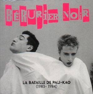 La Bataille De Pali By Berurier Noir