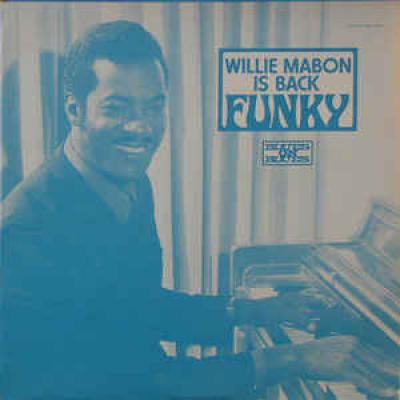 Willie Mabon Is Back Funky