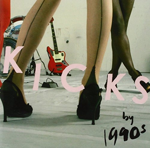 Kicks By 1990s