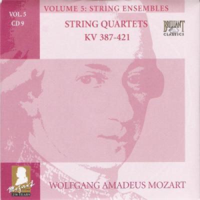 Vol 5 Cd 9 : String Quartets Kv 387-421