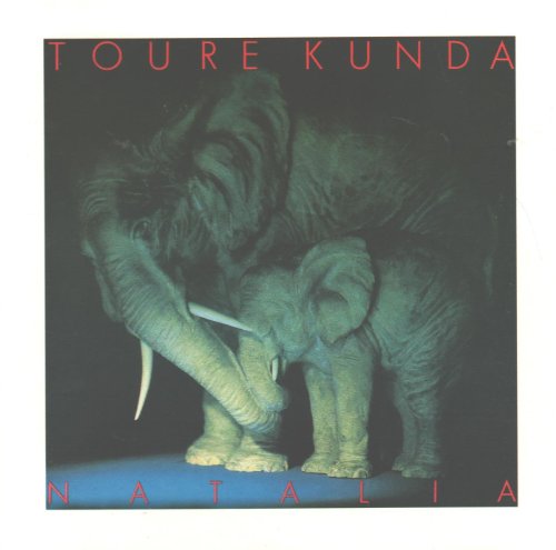 Toure Kunda: Natalia