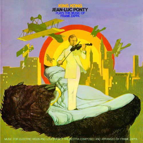 King Kong: Jean-luc Ponty Plays The Music Of Frank Zappa