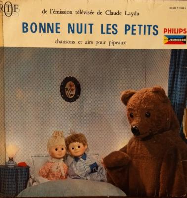 Bonne Nuit Les Petits (chansons Et Airs Pour Pipeaux De L'émission Télévisée De Claude Laydu)