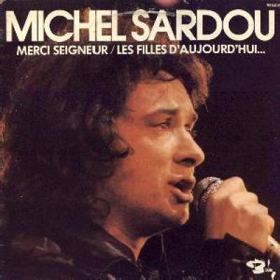 Merci Seigneur / Les Filles D'aujourd'hui