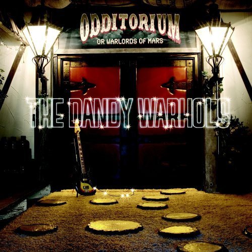 Odditorium Or Warlords Of Mars (cd+dvd) By Dandy Warhols