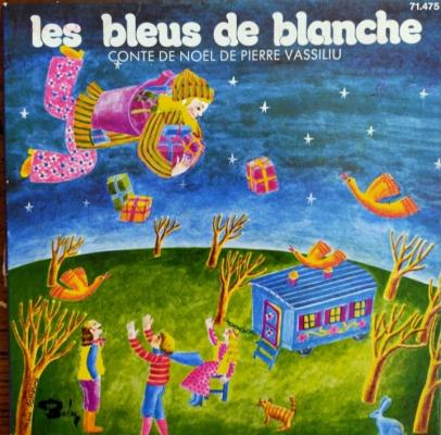 Les Bleus De Blanche - Conte De Noël - **