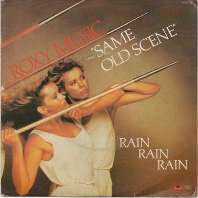 Same Old Scene / Rain Rain Rain
