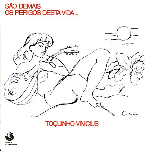 Sao Demais Os Perigos Desta Vida