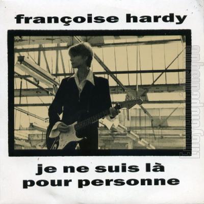 J Ne Suis Là Pour Personne