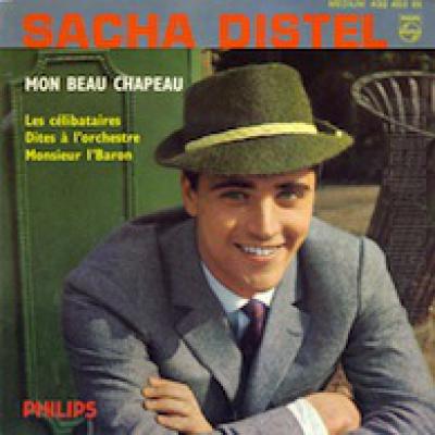Mon Beau Chapeau / Dites à L'orchestre / Les Célibataires / Monsieur L'baron
