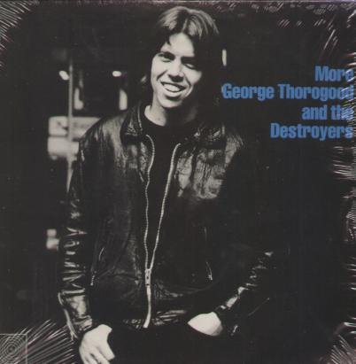 More George Thorogood