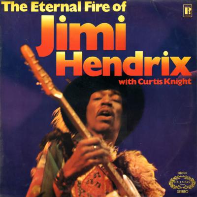 The Eternal Fire Of Jimi Hendrix