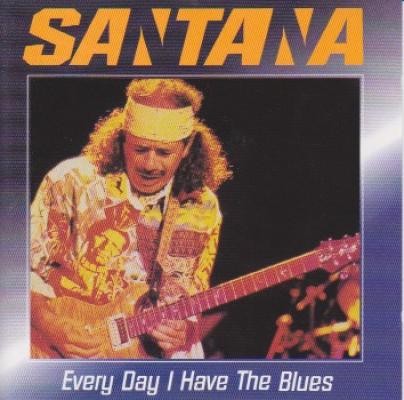 Every Day I Have The Blues