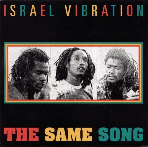 Same Song By Israel Vibration