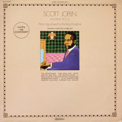 Ragtime Vol. 3 - Piano Rags Played By The King Of Ragtime - Original Piano Rolls 1896-1917