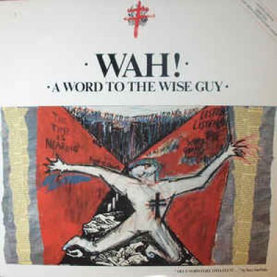 A Word To The Wise Guy