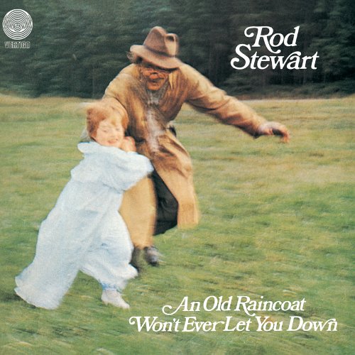 An Old Raincoat Won't Ever Let You Down