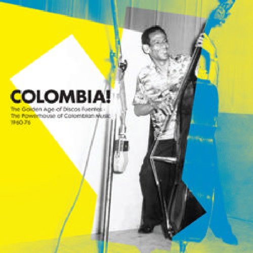 Colombia!: The Golden Age Of Discos Fuentes