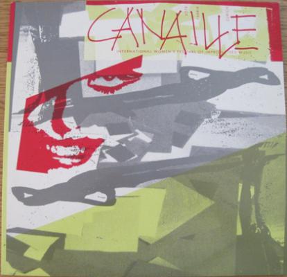 Canaille (international Women's Festival Of Improvised Music)