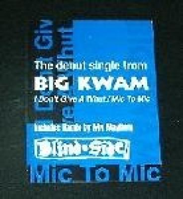 I Don T Give A Whut / Mic To Mic