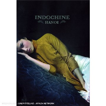 Indochine: Live A Hanoi
