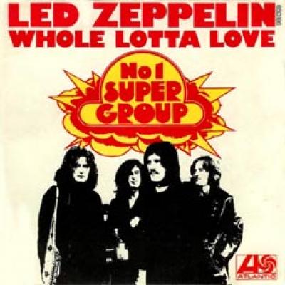 Whole Lotta Love