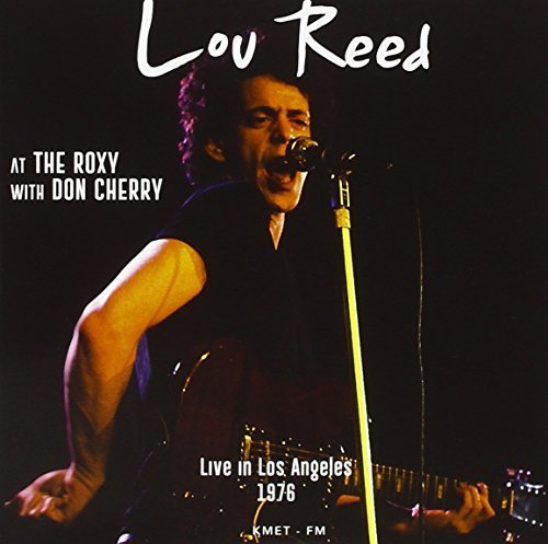 Live At The Roxy With Don Cherry: Live At The Roxy Theatre In Los Angeles - December 1st, 1976