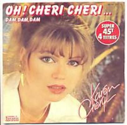 Oh! Chéri Chéri...