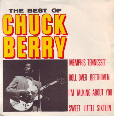 The Best Of - Memphis Tennessee / Roll Over Beethoven / I'm Talking About You / Sweet Little Sixteen