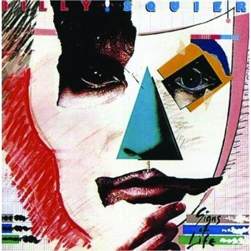 Signs Of Life By Billy Squier