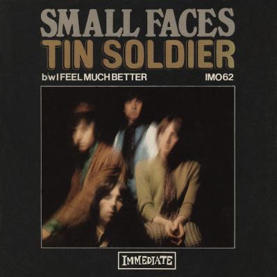 Tin Soldier / I Feel Much Better