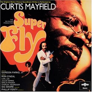 Super Fly: Original Motion Picture Soundtrack