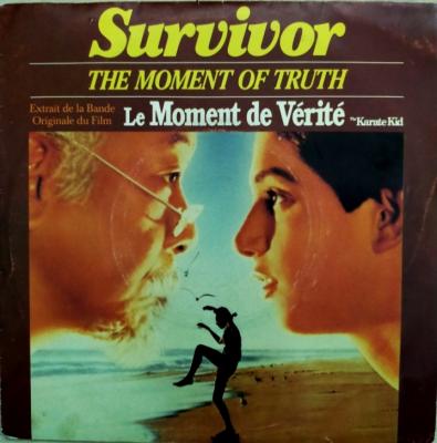 The Moment Of Truth - Bande Originale Du Film Le Moment De Vérité - Karaté Kid