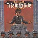Mel Brooks / To Be Or Not To Be