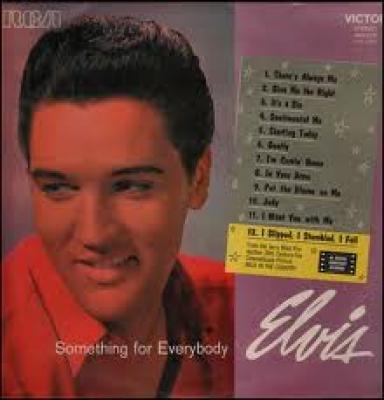 Elvis Something For Everybody