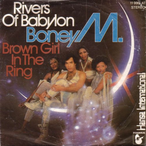 Rivers Of Babylon / Brown Girl In The Ring