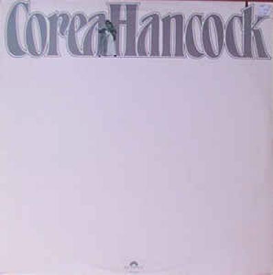 An Evening With Chick Corea & Herbie Hancock