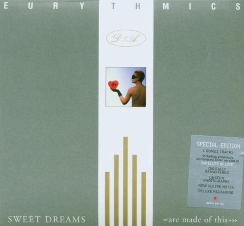 Sweet Dreams Are Made Of This
