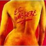 E C Was Here