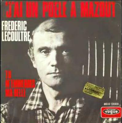 J'ai Un Poele à Mazout / Tu M'emmerdes Ma Belle