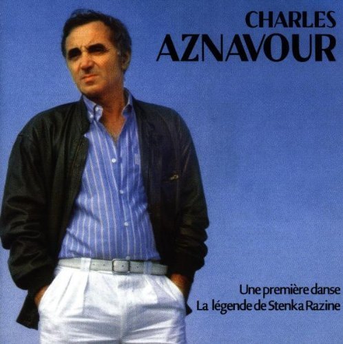 Une Premiere Danse By Aznavour, Charles