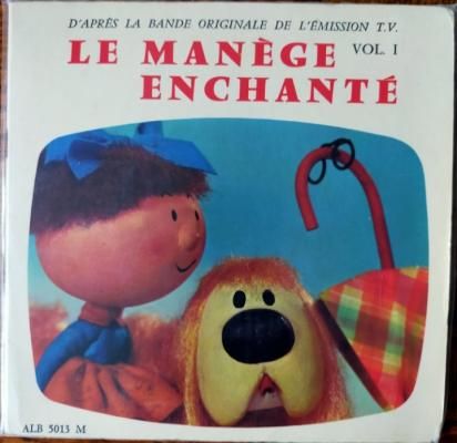 Le Manège Enchanté - Volume 1 - *