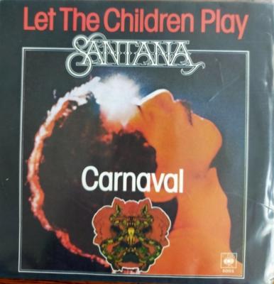 Carnaval - Let The Children Play