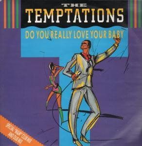 Do You Really Love Your Baby