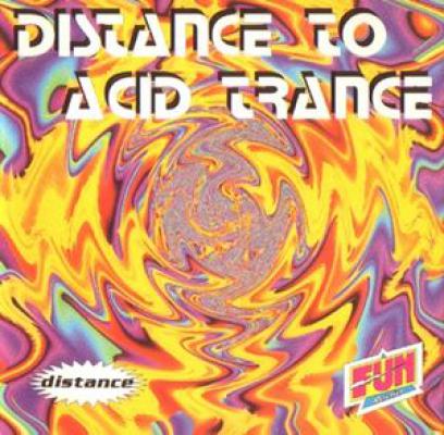 Distance To Acid Trance Vol. 1