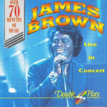 James Brown - Live In Concert - Tring International Plc - Grf047