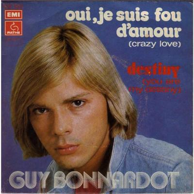 Oui, Je Suis Fou D'amour / Destiny