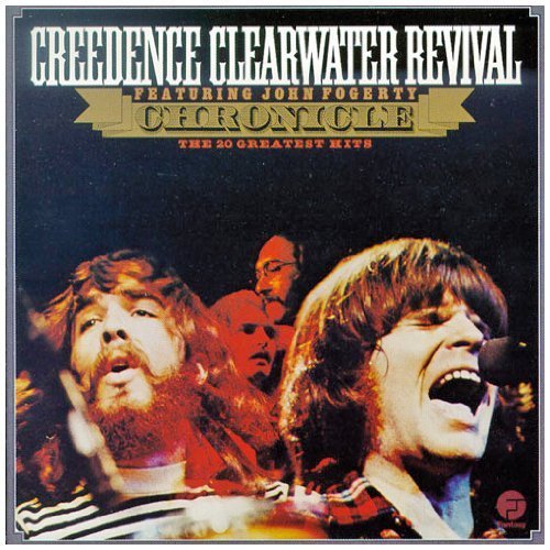 Chronicle : The 20 Greatest Hits By Creedence Clearwater Revival