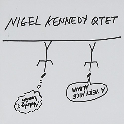 A Very Nice Album By Nigel Kennedy Quintet