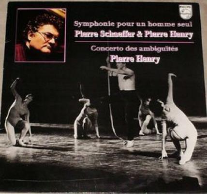 Symphonie Pour Un Homme Seul - Concerto Des Ambiguïtés